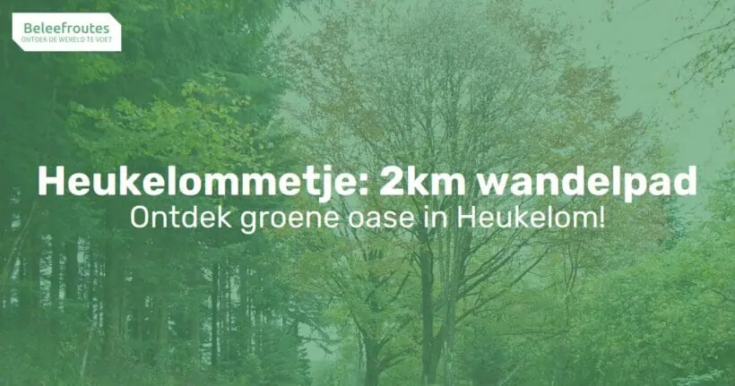 een ommetje het heukelommetje 2km thumb