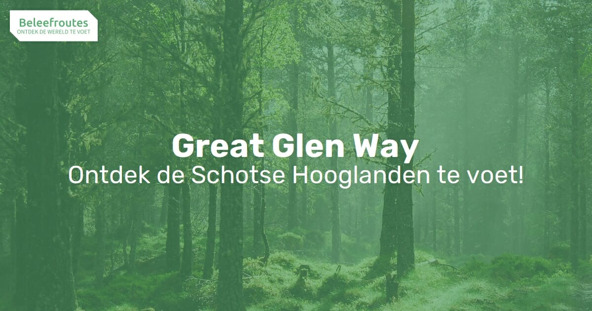 Great Glen Way - Beleefroutes