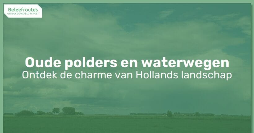 prachtige polders en eeuwenoude waterwegen thumb 1