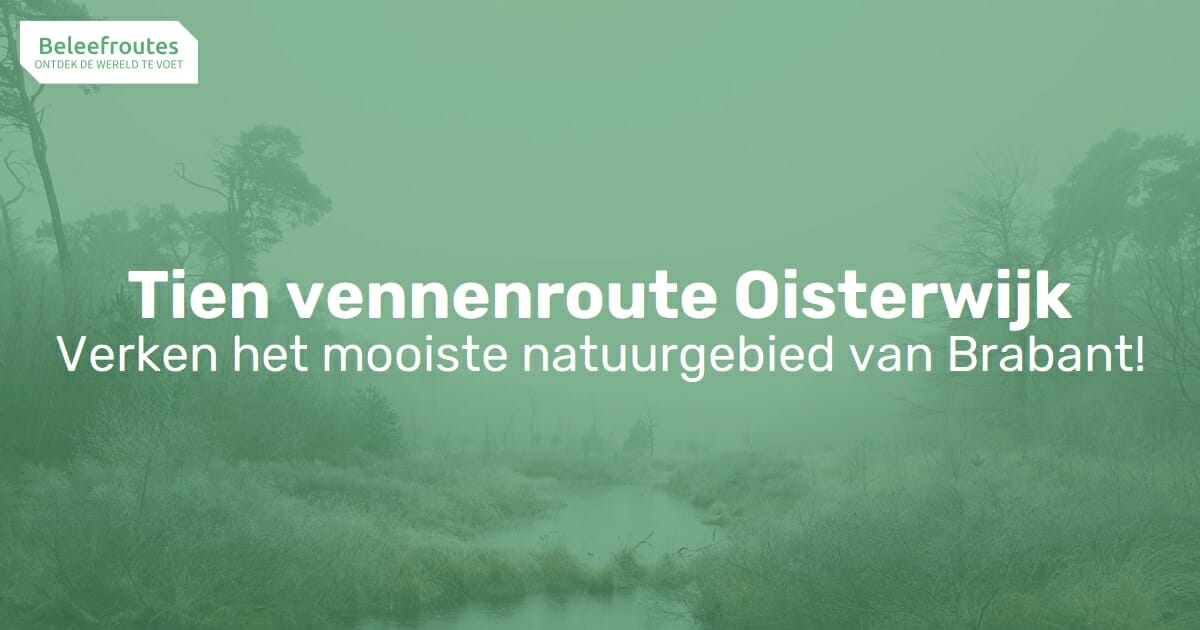 Tien vennenroute Oisterwijk Beleefroutes